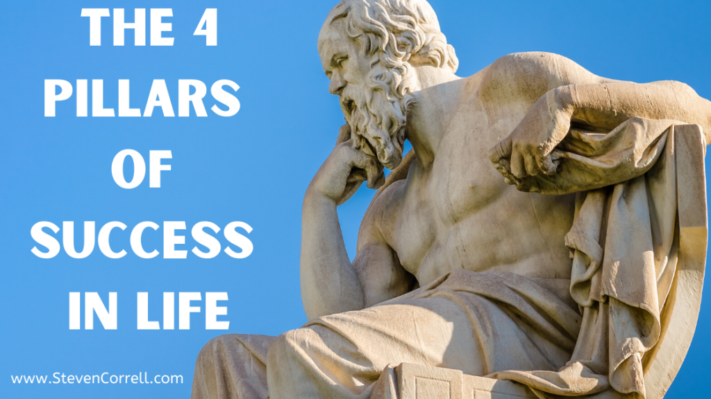 The 4 Pillars Of Success In Life